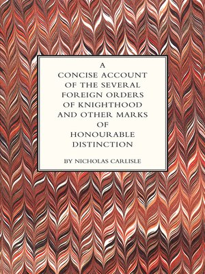 cover image of A Concise Account of the Several Foreign Orders of Knighthood